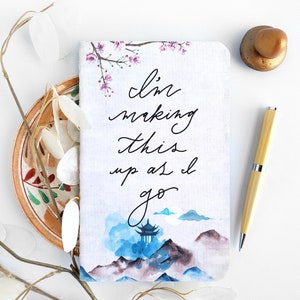 I&#39;m Making This up as I Go Journal — Hand Lettered &#39;Mulan&#39; Notebook // 2025 Planner // Undated Blank Planner