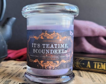 It's Teatime, Scoundrels // A Tempest of Tea 8oz Jar Scented Soy Candle