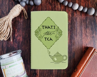That's the Tea — Hand Lettered 80-page Notebook // Undated Blank Planner // 2024 Planner — Uncle Iroh, Last Airbender