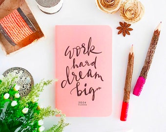 2024 Planner or Journal — Work Hard Dream Big Lush Coral or Blue, Undated Planner, Hand Lettered Planner (Soft Cover) — 5" x 8"