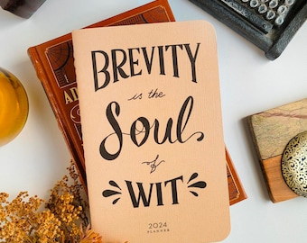 Brevity is the Soul of Wit 2024 Planner — Shakespeare Planner (Soft Cover) — 5" x 8"