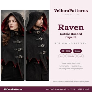 May include: A black hooded capelet with a red lining, featuring a funnel collar, four buckle straps, a bat-wing hem, and a long front point. The text reads: VelloraPatterns, Raven Gothic Hooded Capelet, PDF SEWING PATTERN, XS-XXXL, Unisex, A4, US Letter, A0, three-piece lined hood, funnel collar, 4 buckle straps, bat-wing hem, long front point, Seam allowance included, Advanced beginner.