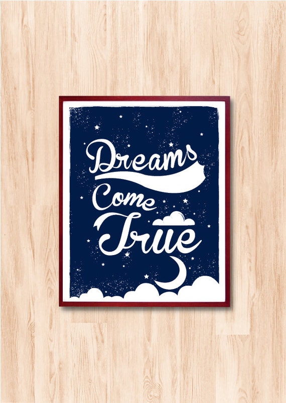 Dreams Come True Typographic Print Instant Download Life | Etsy