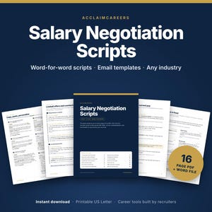 Może przedstawiać: Cyfrowy zestaw dokumentów zatytułowany Salary Negotiation Scripts zawierający gotowe skrypty i szablony e-maili. Centralna ciemnoniebieska okładka zawiera tytuł oraz odznakę 16 page PDF + Word file na białych stronach.