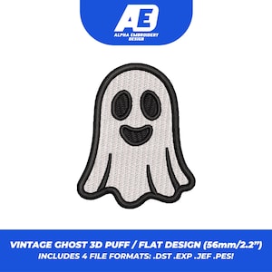 Puede incluir: Un diseño de bordado de un fantasma blanco con contorno negro, con dos ojos ovalados y una boca sonriente. El texto dice Alpha Embroidery Design, Vintage Ghost 3D Puff / Flat Design (56mm/2.2"), Includes 4 file formats: .DST .EXP .JEF .PES.