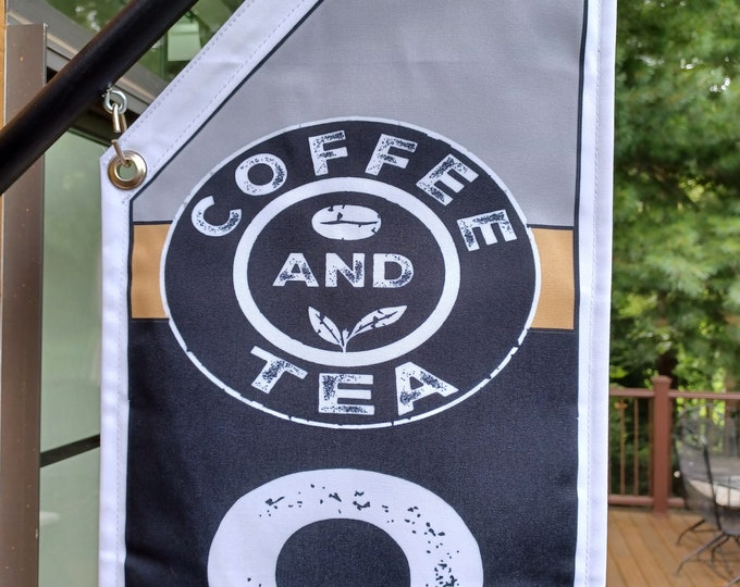 COFFEE and TEA OPEN Flag * double sided * heavy weight canvas * handmade pole & bracket included