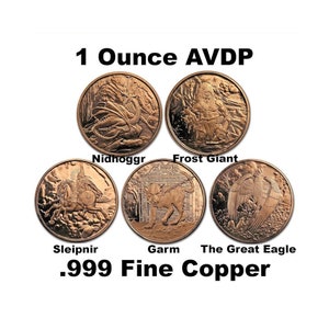 May include: Five 1 ounce copper coins with images of mythical creatures. The coins are labeled "Nidhoggr", "Frost Giant", "Sleipnir", "Garm", and "The Great Eagle". The coins are part of a set called "1 Ounce AVDP .999 Fine Copper".