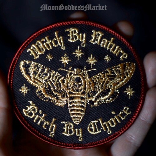 Witch By Nature Bitch By Choice Moon Child Moon Goddess Patch! 3" Iron on patch | Death Moth | Gift | Witch | Pagan