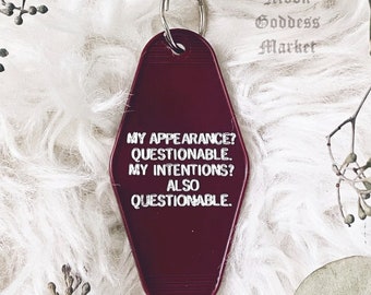 My Appearance? Questionable My Intentions? also questionable | Maroon Keychain |Moon Goddess Market | Motel Hotel Keychain | Handmade gift