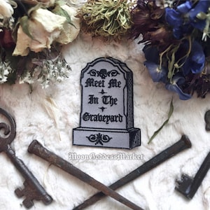 Meet Me In The Graveyard Iron On Patch: Goth Fashion (3 inch)