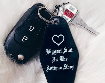 Biggest Slut In The Antique Shop | Moon Goddess Market | Motel Hotel Keychain | Goth | Sassy  | Handmade gift