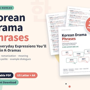 Puede incluir: Una guía de estudio imprimible titulada Korean Drama Phrases que contiene 100 expresiones cotidianas. El documento incluye Hangul, romanización, significados y diálogos de ejemplo. La portada muestra globos de texto con coreano y traducciones.