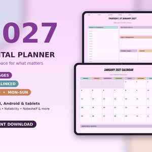 May include: A 2027 digital planner for tablets featuring 465 hyperlinked pages, dated from Monday to Sunday. The interface displays a daily schedule and a January 2027 calendar view with tabs for each month, compatible with GoodNotes and Notability.
