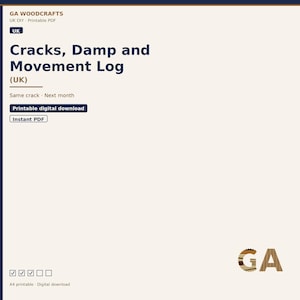 May include: A printable digital document titled Cracks, Damp and Movement Log (UK) by GA Woodcrafts. The page features text including UK DIY, Same crack, Next month, Printable digital download, Instant PDF, and A4 printable, with five checkboxes.