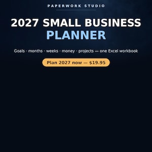 May include: A digital 2027 small business planner by Paperwork Studio. The dark blue graphic features white and light blue text: 2027 SMALL BUSINESS PLANNER, Goals, months, weeks, money, projects, one Excel workbook, and Plan 2027 now.