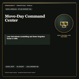 Op de afbeelding: Een zwarte digitale interface getiteld Move-Day Command Center met gouden accenten. Het bevat een cirkelvormig pictogram, de tekst Less last-minute scrambling and fewer forgotten boxes or bills, en knoppen voor handmatige invoer.
