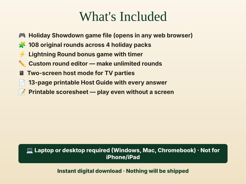 May include: A digital game information graphic titled What's Included, listing features: Holiday Showdown game file, 108 rounds, Lightning Round, custom round editor, two-screen host mode, 13-page printable Host Guide, and a printable scoresheet.