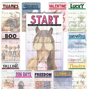 May include: A collection of wall calendars with various themes. One calendar features a horse wearing glitter glasses with the year 2026. Other calendars include themes like "Thanks", "Believe", "Valentine", "Lucky", "Boo", "Falling", "Dog Days", "Freedom", "Summer", and "Showers".