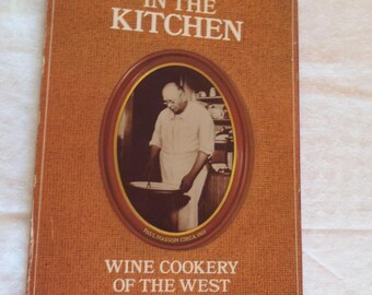 1974 Vintner in the Kitchen Cookbook by Phil Stewart Paul Masson Recipes