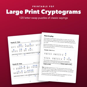May include: A printable PDF titled Large Print Cryptograms featuring 120 letter-swap puzzles of classic sayings. The document includes instructions on how to play, examples with hints, and two puzzle pages labeled Puzzle 31 and Puzzle 32.