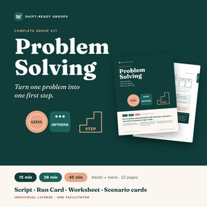 May include: A Problem Solving group kit featuring a dark green cover with peach and dark green icons labelled Goal, Options, and Step. The kit includes a script, run card, worksheet, and scenario cards for adults and teens, totalling 22 pages.