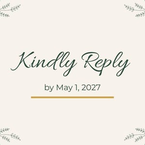 Peut inclure: Une carte rectangulaire au fond crème avec le texte en cursive vert foncé Kindly Reply et une mention plus petite by May 1, 2027. Une ligne horizontale dorée se trouve sous la date et de fines tiges de feuilles vertes encadrent les coins.