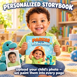 May include: A personalized storybook titled Parker and the Big Box Surprise featuring a child wearing an orange bucket on their head and a blue dinosaur toy. The cover includes the text A silly big-kid adventure made just for Parker.