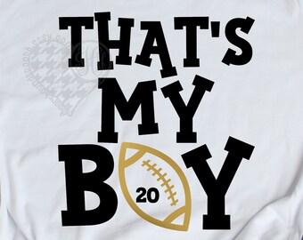 Football Dad Iron On, That's My Boy Football Iron On, Personalized Number, Iron On Transfer, Football Mom, Football Dad Heat Transfer