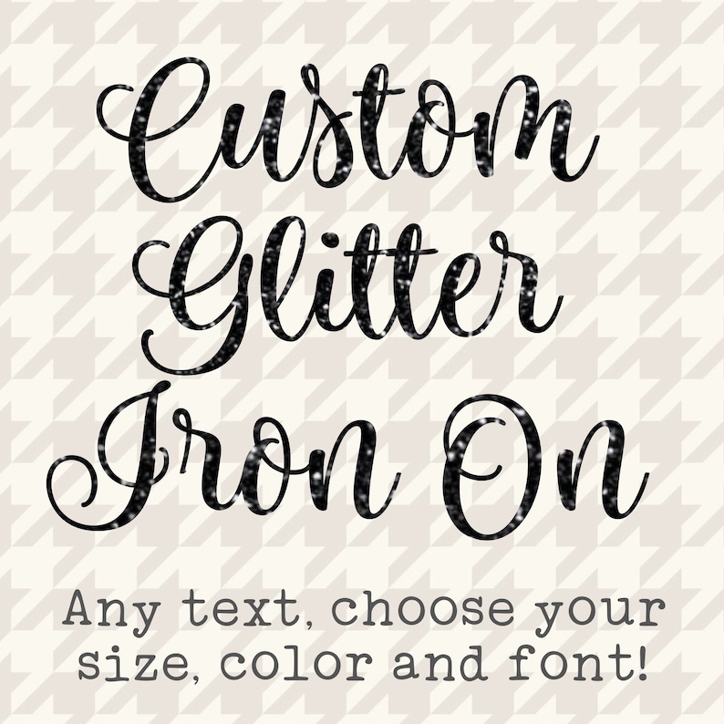 K&ouml;nnte beinhalten: Individuelle Glitzer-B&uuml;geleisen-Applikation, beliebiger Text, w&auml;hlen Sie Ihre Gr&ouml;&szlig;e, Farbe und Schriftart!