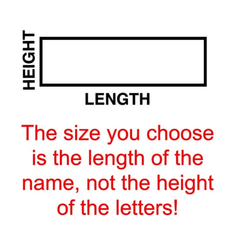Op de afbeelding: Een zwart-wit diagram dat het verschil tussen hoogte en lengte illustreert. De tekst luidt "HOOGTE" en "LENGTE" en "De maat die je kiest is de lengte van de naam, niet de hoogte van de letters!"