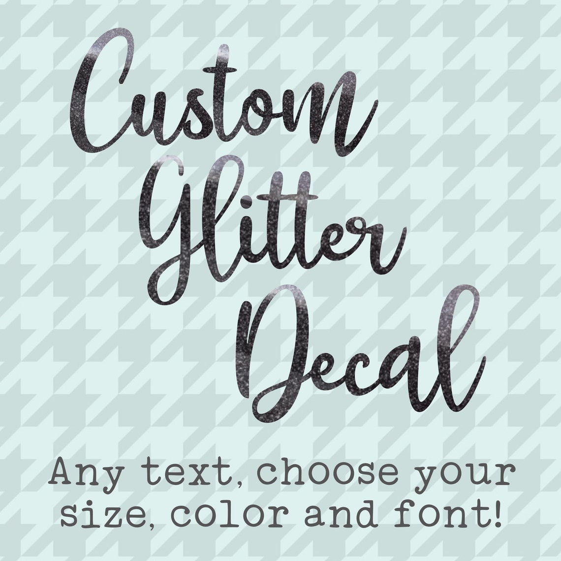 Create Your Own Glitter Vinyl Decal Custom Glitter Vinyl Etsy