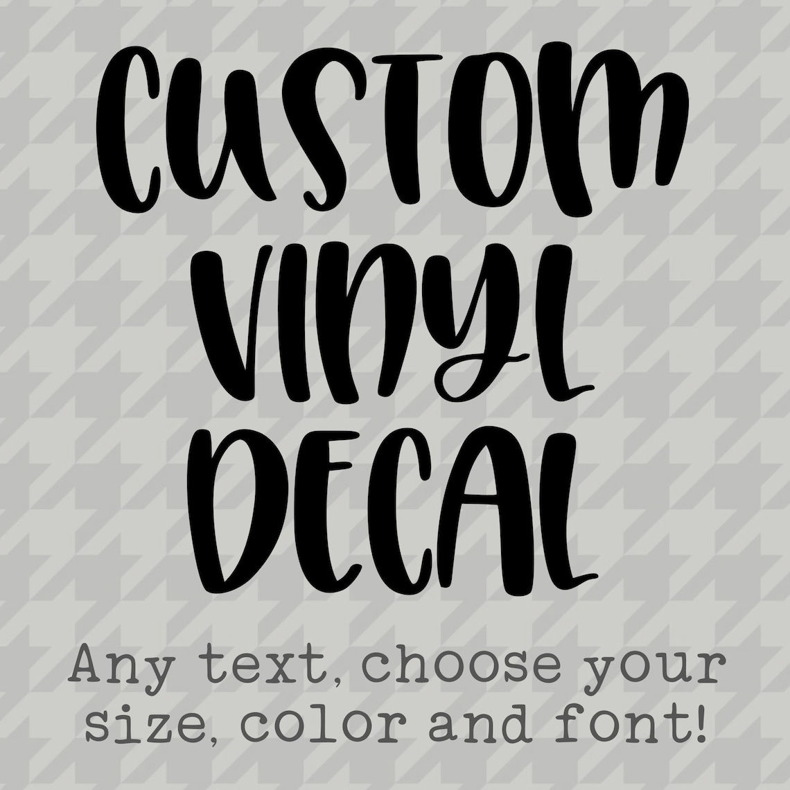 Create Your Own Vinyl Decal Custom Vinyl Decal Your Text Etsy