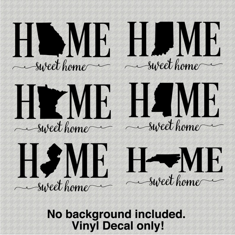 ANY STATE Home Sweet Home Decal, Alabama Home Sweet Home, Texas Home Sweet Home Decal, Texas Decal, Home State Decal, image 5