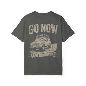 Go Now Tee - Live Unscripted Premium Heavyweight image 4