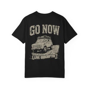 Go Now Tee - Live Unscripted Premium Heavyweight image 8