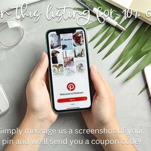 May include: A smartphone displaying the Pinterest app with the text "Welcome to Pinterest" and a red button that says "Sign Up". The phone is being held by a person's hands. The text "Pin this listing for 10% off" is at the top of the image. The text "Simply message us a screenshot of your pin and we'll send you a coupon code!" is at the bottom of the image.