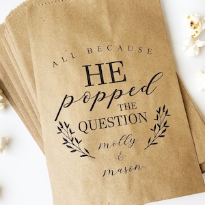 Wedding Popcorn Bags that read He Popped the Question, Personalized for your Snack Bar and sold in sets of 25