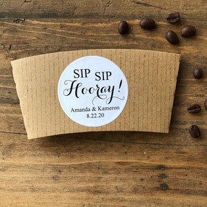 Custom Coffee Sleeves, Sip Sip Hooray, 20 Paper Coffee Sleeves, Hot Tea or Cocoa Cup Cuffs, Wedding Shower Favors, Espresso Bars, Buffets