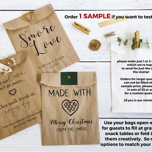 May include: Three brown paper bags with different designs and text. The first bag has the text "Those we love don't go away..." and "They walk beside us every day." The second bag has the text "S'more Love" and "JORDAN & OLIVIA 12.10.XX". The third bag has the text "MADE WITH" and a heart design. The text "Merry Christmas FROM THE SMITHS" is also on the bag. The text "Order 1 SAMPLE if you want to test first" is written on a white background.