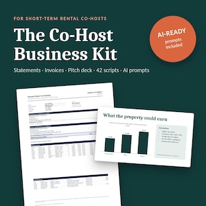 May include: A digital business kit for short-term rental co-hosts featuring the text The Co-Host Business Kit, Statements, Invoices, Pitch deck, 42 scripts, AI prompts, and AI-READY prompts included. Includes a sample owner statement and a bar chart.