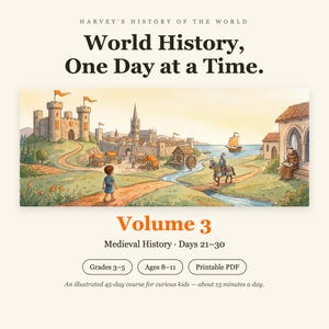 Pode incluir: Um recurso educativo digital intitulado Harvey's History of the World: World History, One Day at a Time. Volume 3, Medieval History, Days 21-30. O gráfico apresenta uma ilustração em aguarela de um castelo medieval, um cavaleiro e um monge.