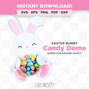 Easter Bunny Candy Dome SVG, Easter Candy Holder SVG for Cricut & Silhouette