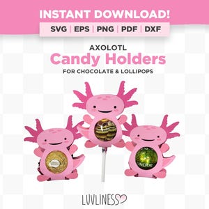 Axolotl Lollipop Holder & Chocolate SVG Template, Birthday Party Favors