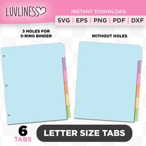 Letter Size Tab Dividers, 6 Tabs SVG, DIY Binder Tabs for Cricut & Silhouette, Customizable Tab Divider for Planner Tabs PNG