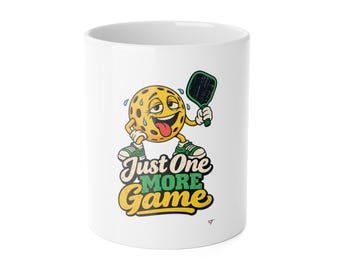 Funny Pickleball Mug, Just One More Game, 11oz Coffee Cup