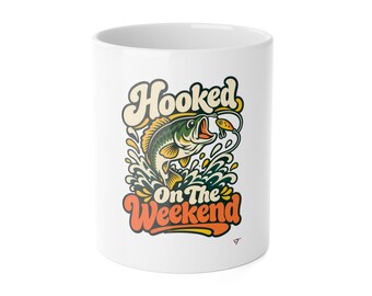 Funny Fishing Mug, Fishing Dad Gift, Hooked On The Weekend Coffee Mug (11oz)