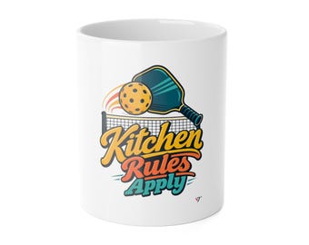 Funny Pickleball Mug, Kitchen Rules Apply, 11oz Coffee Cup