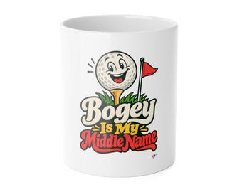 Funny Golf Mug, Bogey Is My Middle Name, 11oz Coffee Cup