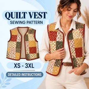 May include: A quilt vest sewing pattern featuring a patchwork design with floral and solid squares in shades of red, green, and yellow. The vest has a brown trim and is shown in sizes XS to 3XL with detailed instructions included in the pattern.