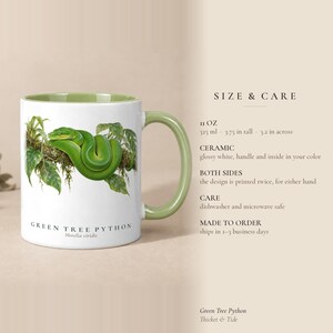 Green Tree Python mug size and care: 11 oz, dishwasher and microwave safe, made to order